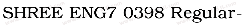 SHREE ENG7 0398 Regular字体转换
